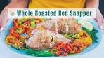 The BEST Whole Roasted Red Snapper with Mediterranean ...