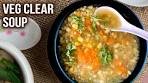 Veg Clear Soup Recipe | How To Make Soup at Home ...