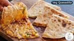 Veg Quesadilla Recipe | Easy Cheesy Quesadilla Recipe ...