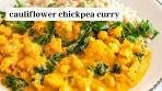 Vegan Cauliflower Chickpea Curry With Coconut Milk - Easy & ...