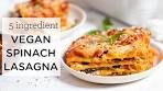 VEGAN SPINACH LASAGNA RECIPE ‣‣ only 5 ingredients