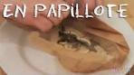 What Is cooking "En Papillote?" / Flounder En Papillote Recipe