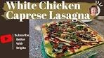 White Chicken Caprese Lasagna | A Twist on Traditional ...