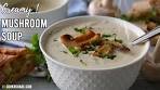 Wow! Cream of Mushroom Soup in 30 Minutes