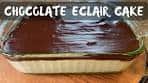 You Won't Believe This Delicious Chocolate Eclair Cake Is ...