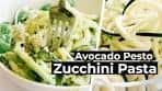 Zucchini Noodles with Avocado Pesto