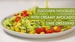 Zucchini Noodles with Creamy Avocado Lime Dressing I ...