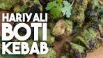 🌶 HARIYALI Boti KEBAB | Mint, Chilli & Coriander BBQ ...