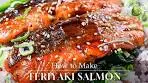 10 minute Teriyaki Salmon Recipe (照り焼きサーモン)