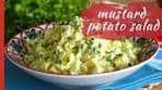 15-Minute Creamy MUSTARD POTATO SALAD