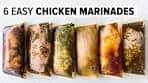 6 EASY CHICKEN MARINADES | amazing chicken breast ...