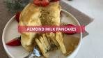 Almond milk pancakes