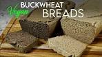 AMAZING PLANT BASED BUCKWHEAT BREAD 🍞 My best ...