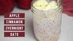 Apple Cinnamon Overnight Oats | Healthy Weight Loss Meal ...