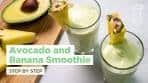 Avocado and Banana Smoothie