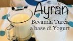 AYRAN | Bevanda Turca a Base di Yogurt | Senza Latte ...