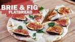 Brie & Fig Flatbread