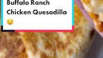Buffalo Ranch Chicken Quesadilla 🤤 #quesadillas ...