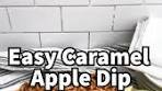 CARAMEL APPLE DIP