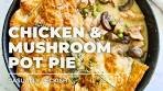 Chicken and Mushroom Pot Pie