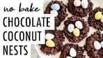 Chocolate Coconut Nests {Perfect for Easter}