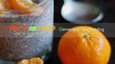 CLEMENTINE CHIA PUDDING