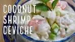 Coconut Shrimp Ceviche
