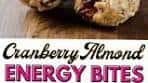 CRANBERRY ALMOND ENERGY BITES