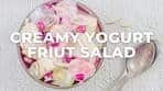 Creamy Fruit Salad | Easy Fresh Fruit Salad with Yogurt ...