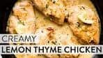 Creamy Lemon Thyme Chicken | Sally's Baking Recipes