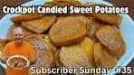 Crockpot Candied Sweet Potatoes-Subscriber Sunday #35 ...