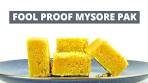 CRUMBLY MYSORE PAK Recipe with FAIL PROOF VISUAL ...