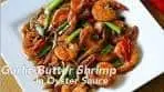 Delicious Garlic Butter Shrimp In Oyster Sauce