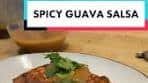 Delicious Spicy Guava Salsa Recipe by Rick Bayless