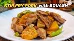 Easy One-Pan Meal Stir Fry Pork with Squash