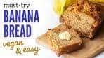 Easy Vegan Banana Bread: Unlock the Secrets to Baking the ...