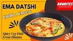 Ema Datshi | Spicy Veg Dish | Chilli & Cheese Dish | Unique ...