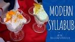 Ep.157 Modern Syllabub - How To Make A Modern English ...