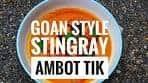 Goan Style Stingray Ambot Tik/ Goan Style Skate Wings ...