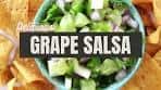 Grape Salsa Recipe Video