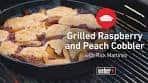 Grilled Raspberry and Peach Cobbler | Weber Kettle | Rick ...