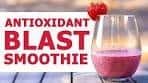 Healthy Antioxidant Berry-Blast Smoothie Recipe