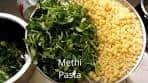 Healthy Methi Pasta / How to make methi ,fenugreek pasta ...