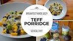 Healthy TEFF PORRIDGE!