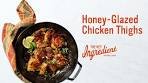 Honey-Glazed Chicken Thighs | The Key Ingredient with Sheri ...