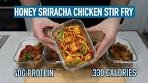 Honey Sriracha Chicken Stir Fry Meal Prep - Low Calorie/High ...