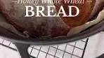 Honey Whole Wheat Bread 🌾🍯 430-440ml (14.8 oz) warm ...