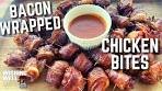 How to Make Bacon Wrapped Chicken Bites | Quick and Easy ...