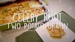 How to Make Celery Root Two Potato Gratin #HowtoHarmons