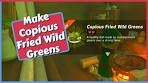 How to Make Copious Fried Wild Greens in Zelda Tears of the ...